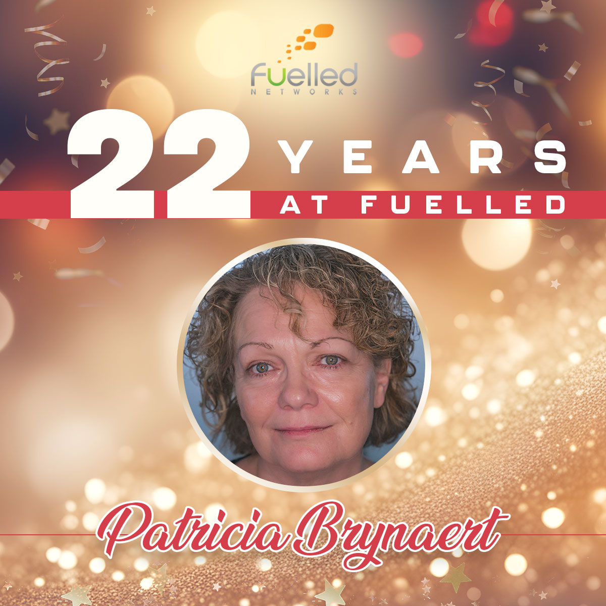 Patricia Brynaert Celebrates 22 Years With Fuelled Networks